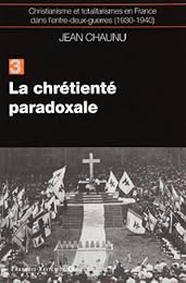 La  chrétienté paradoxale