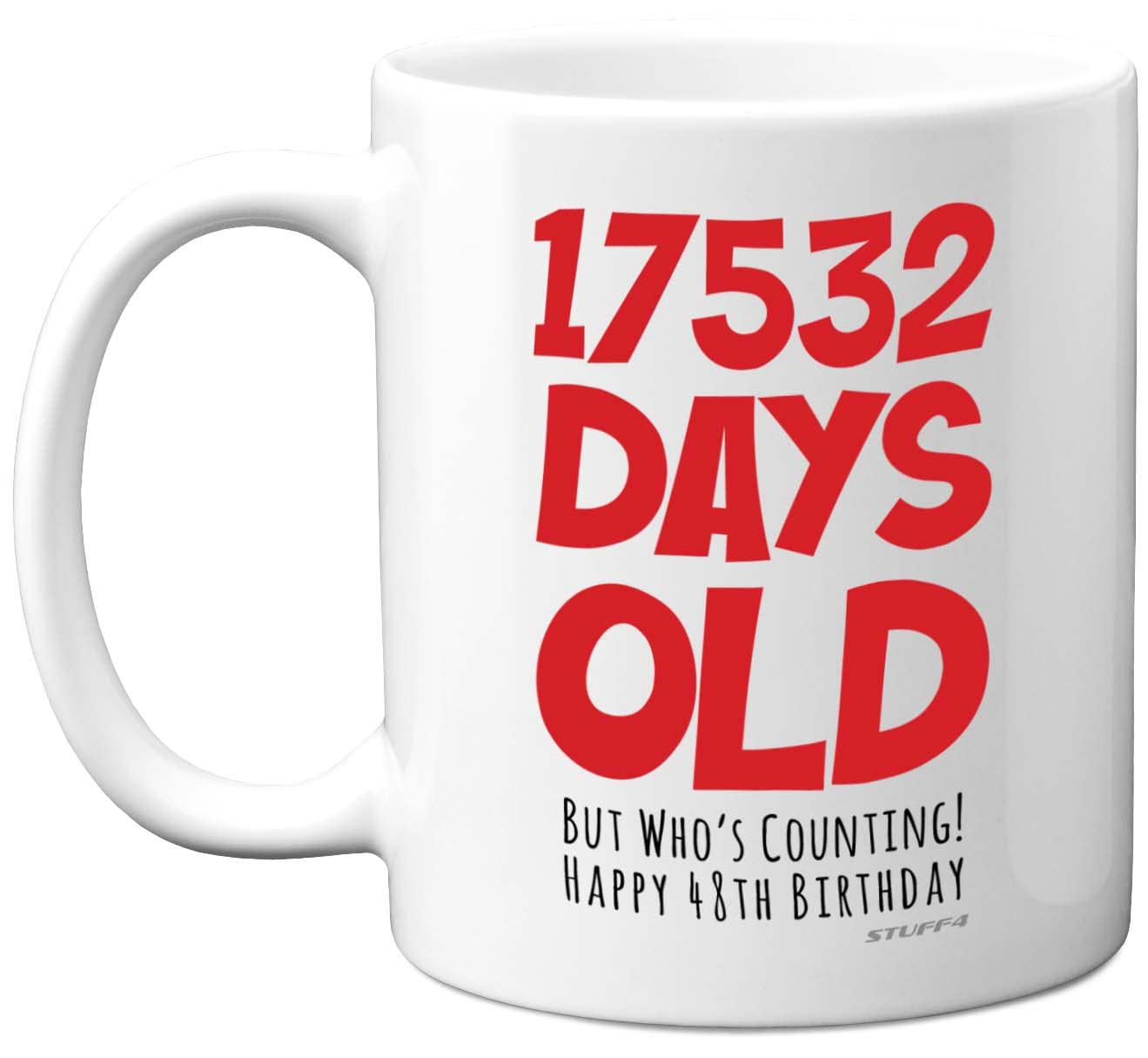 48th Birthday Mug Gift for Men Women Him Her - 17532 Days Old - Funny Adult Forty-Eight Forty-Eighth Happy Birthday Present for Brother Dad Mum Uncle Auntie, 11oz Ceramic Dishwasher Safe Coffee Mugs