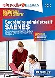 Concours Secrétaire administratif, SAENES 2016-2017 - Tout-en-un - Réussite Concours N°27 (Réussite Concours (27)) by 