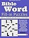 Bible Word Fill-in Puzzles Vol.1: Fun Fill-in Word puzzles with words out of the Bible (Volume 1) by Gary W. Watson