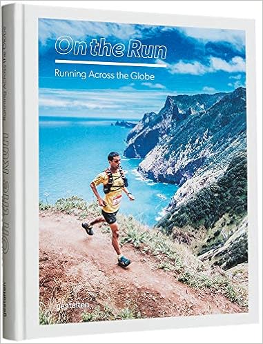 On the Run: Running Across the Globe