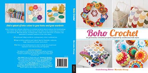 Boho Crochet: 30 Gloriously Colourful Projects Inspired by Traditional Folk Style