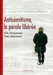 Antisemitisme : La Parole Libérée
