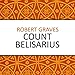 Count Belisarius