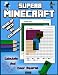 Superb Minecraft: Develop Math By coloring (Minecraft Activity Books) (Volume 1)