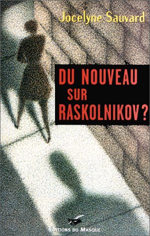Du  nouveau sur Raskolnikov ?