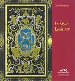 Le   style Louis XIV
