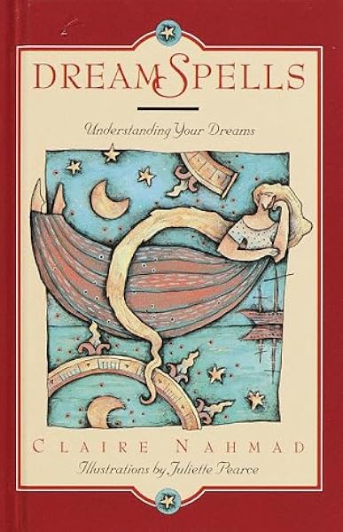 Dream Spells Nahmad Claire 9780517161241 Amazon Com Books