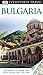 DK Eyewitness Travel Guide: Bulgaria by 