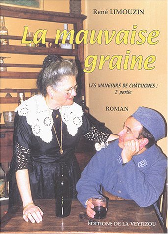 La  mauvaise graine