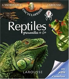 Reptiles, grenouilles & cie