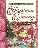Christmas Is Coming: Our Family Holiday Organizer by 