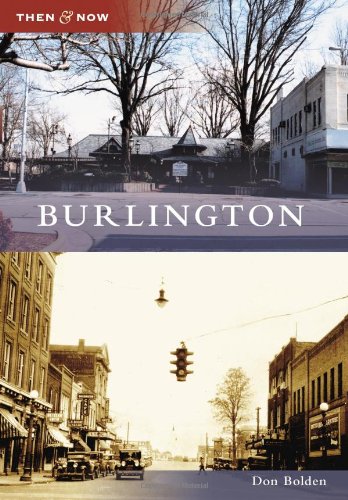 Burlington (Then and Now)