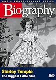 Biography - Shirley Temple: The Biggest Little Star