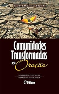 Comunidades Transformadas pela Oração