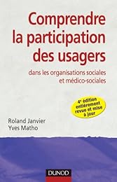 Comprendre la participation des usagers dans les organisations sociales et médico-sociales