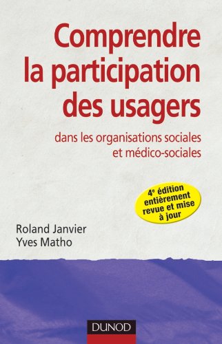 Comprendre la participation des usagers dans les organisations sociales et médico-sociales