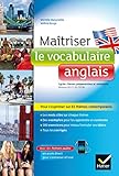 Maitriser le vocabulaire anglais : Niveau B2/C1 by