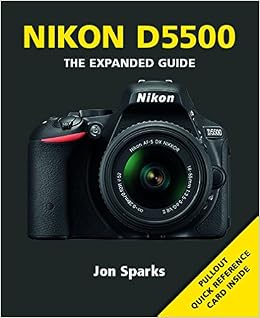 Nikon D5500 (Expanded Guides) (9781781452080)