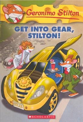 Geronimo Stilton #54: Get Into Gear, Stilton!