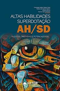 Livro Altas Habilidades, Superdotação: Talentos, criatividade e potencialidades
