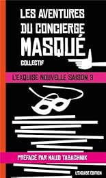 Les  aventures du Concierge masqué