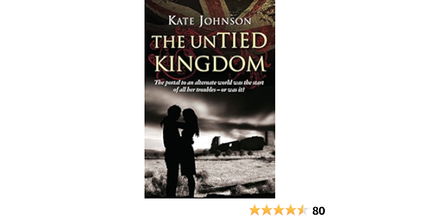 The Untied Kingdom Johnson Kate 9781906931681 Amazon Com Books