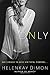 Only (The Holton Woods Series)