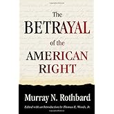 The Betrayal of the American Right