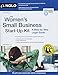 Women's Small Business Start-Up Kit, The: A Step-by-Step Legal Guide