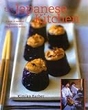 The Japanese Kitchen: A Book of Essential Ingredients with 200 Authentic Recipes by Kimiko Barber