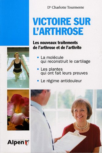 Victoire sur l'arthrose