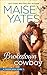 Brokedown Cowboy (Copper Ridge Book 2)