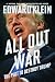 All Out War: The Plot to Destroy Trump primary