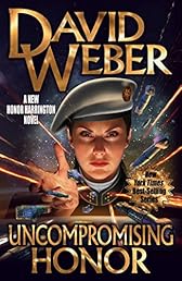 Uncompromising Honor (Honor Harrington)