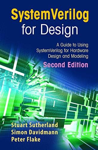 SystemVerilog for Design Second Edition: A Guide to Using