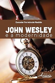 Livro John Wesley e a Modernidade (Ciências Sociais)