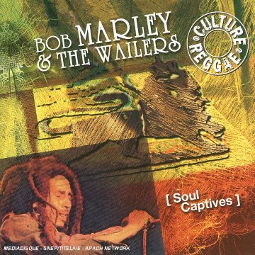 Bob Marley & The Wailers - Soul Captive - Zortam Music