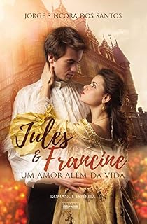 Livro Jules e Francine: Um amor além da vida