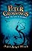 Peter Crossings And The Gate of Abaddon by 