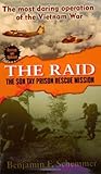 The Raid: The Son Tay Prison Rescue Mission