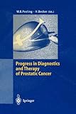Progress in Diagnostics and Therapy of Prostatic Cancer, , 3540601953