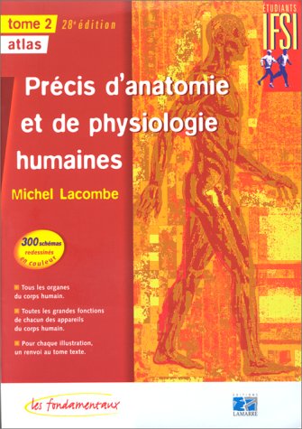 Précis Danatomie Et De Physiologie Humaines Atlas Et - 