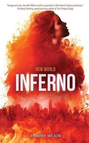 "New World Inferno" av Jennifer Wilson