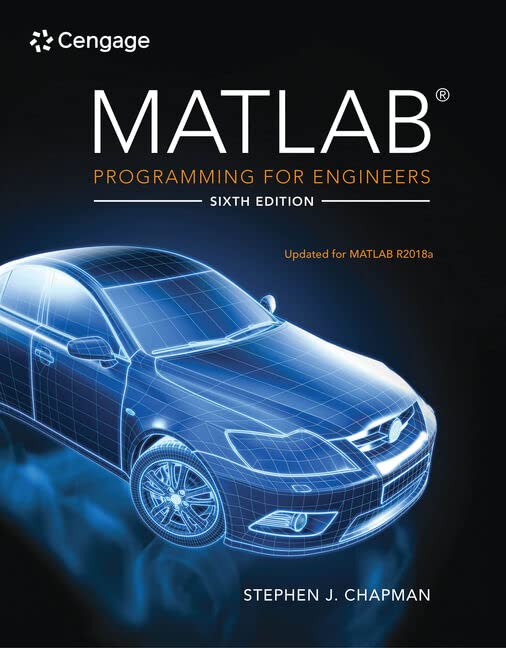 MATLAB Programming for Engineers: Chapman, Stephen J.: 9780357030394 ...