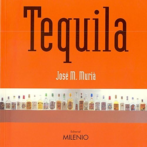 Amazon.com: Larousse del Tequila (Spanish Edition): 9786072115576
