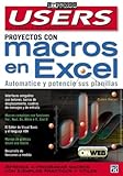 Proyectos Con Macros En Microsoft Excel XP: Manuales Users, en Espanol / Spanish (Users Express, 16) by 