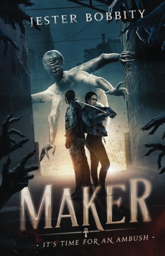 Maker: It's Time For An Ambush (Volume 1)