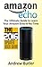 Amazon Echo: 2016 - The Ultimate Guide to Learn Amazon Echo In No Time (Amazon Echo, Alexa Skills Kit, smart devices, digital services, digital media) (Amazon Prime, internet device, guide)