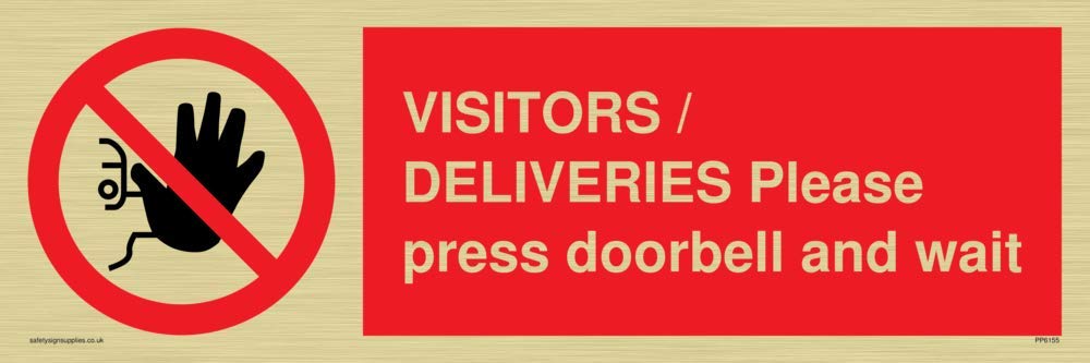 VISITORS/DELIVERIES Please press doorbell and wait